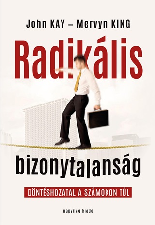 Mervyn  Kay King - Radiklis Bizonytalansg