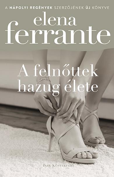 A Felnttek Hazug lete