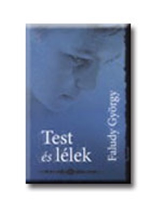 Faludy Gyrgy - Test s Llek