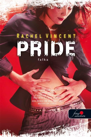 Rachel Vincent - Pride - Falka - Kttt