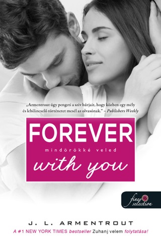 Jennifer L. Armentrout - Forever With You - Mindrkk Veled (Vrok Rd 5.)