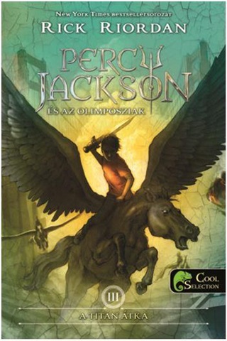 Rick Riordan - Percy Jackson s Az Olimposziak Iii. - Fztt