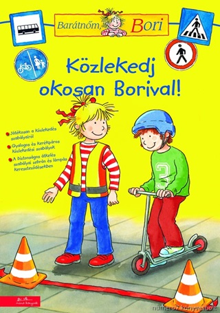 - - Kzlekedj Okosan Borival - Bartnm, Bori Foglalkoztat