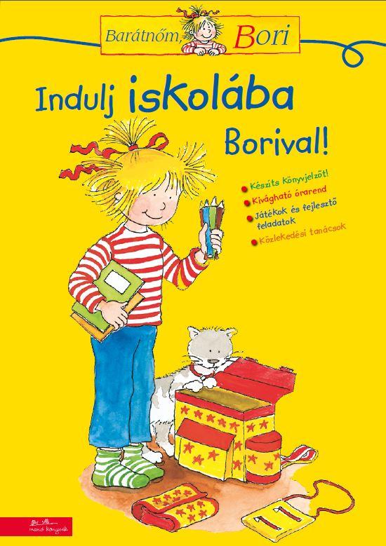  - Indulj Iskolba Borival! - Bartnm, Bori Foglalkoztat