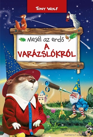 Mesl Az Erd - A Varzslkrl