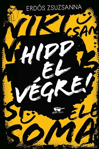 Hidd El Vgre! - Mg Sincs Vge! 2.
