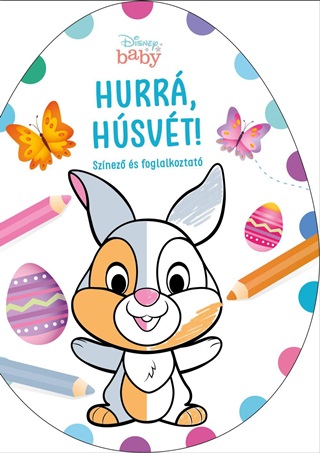 Disney Baby - Hurr, Hsvt!  Tojs Alak Sznez