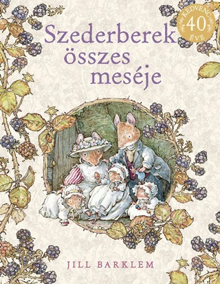Jill Barklem - Szederberek sszes Mesje