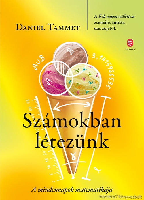 Daniel Tammet - Szmokban Lteznk - A Mindennapok Matematikja