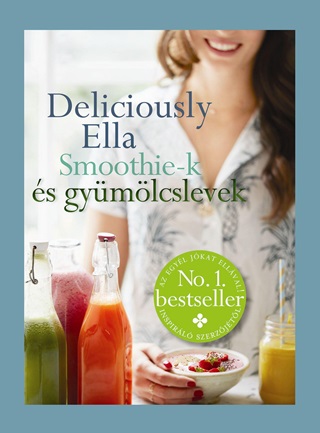 Deliciously Ella - Smoothie-K s Gymlcslevek