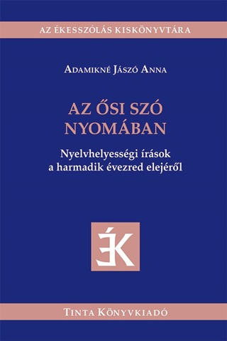 Adamikn Jsz Anna - Az si Sz Nyomban