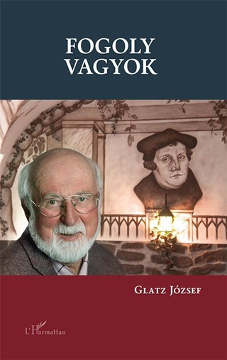 Glatz Jzsef - Fogoly Vagyok