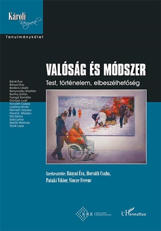Valsg s Mdszer - Test, Trtnelem, Elbeszlhetsg