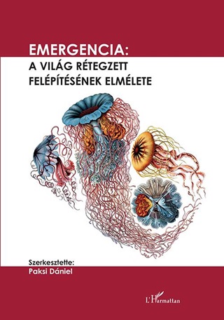 Emergencia: A Vilg Rtegzett Felptsnek Elmlete