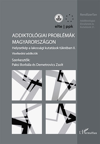 Addiktolgiai Problmk Magyarorszgon Ii.