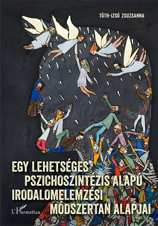 Egy Lehetsges Pszichoszintzis Alap Irodalmi Elemzsi Mdszertan Alapjai