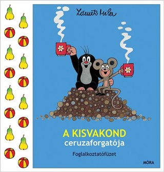 Zdenek Miler - A Kisvakond Ceruzaforgatja - Foglalkoztatfzet