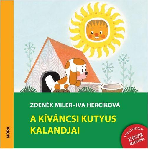 Zdenek-Herckov Miler - A Kvncsi Kutyus Kalandjai