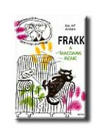 Blint gnes - Frakk - A Macskk Rme