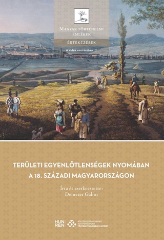 Demeter Gbor - Terleti Egyenltlensgek Nyomban A 18. Szzadi Magyarorszgon