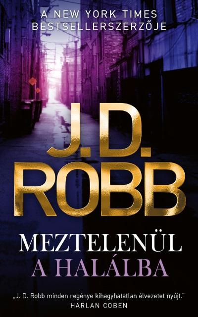 J. D. Robb - Meztelenl A Hallba