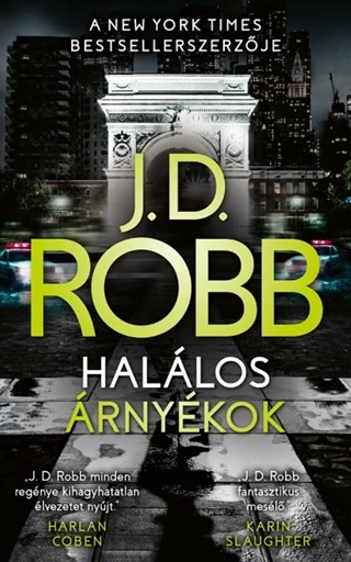 J.D.  (Nora Roberts) Robb - Hallos rnykok