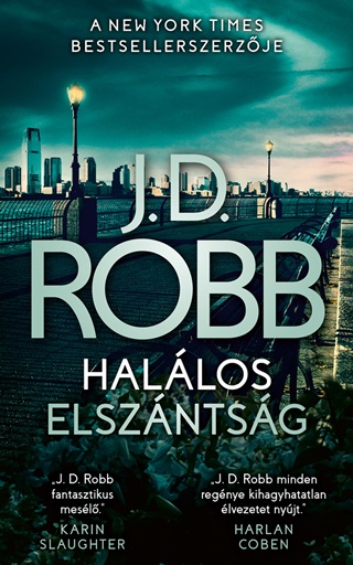 J.D. Robb - Hallos Elszntsg