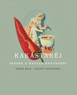 Kakastarj - rsok A Magyar Konyhrl