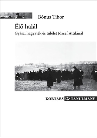 l Hall - Gysz, Hagyatk s Tllet Jzsef Attilnl