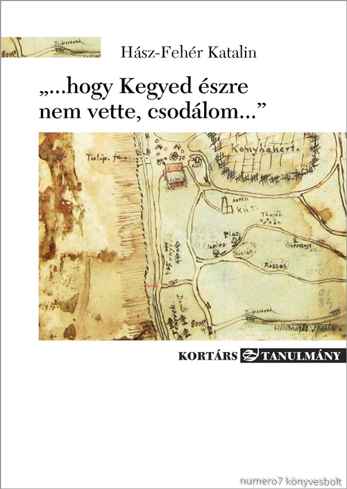 Hogy Kegyed szre Nem Vette, Csodlom...