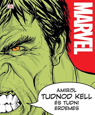 Adam Bray - Marvel - Amirl Tudnod Kell s Tudni rdemes