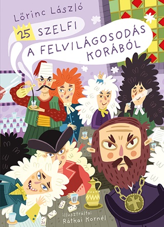 Lrinc Lszl - 25 Szelfi A Felvilgosods Korbl