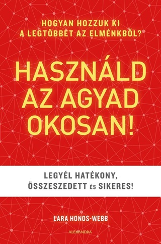 Hasznld Az Agyad Okosan!