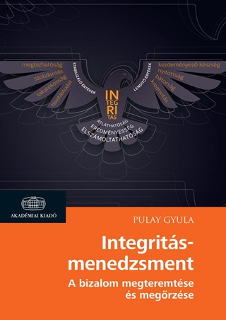 Pulay Gyula - Integritsmenedzsment - A Bizalom Megteremtse s Megrzse