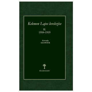 Kelemen Lajos Levelezse Ii. 1910-1919