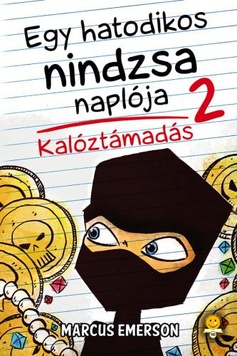 Emerson ,Marcus - Kalztmads - Egy Hatodikos Nindzsa Naplja 2.