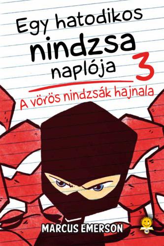 Emerson ,Marcus - A Vrs Nindzsk Hajnala - Egy Hatodikos Nindzsa Naplja 3.