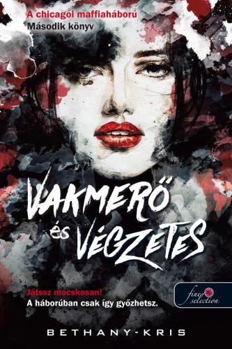 Vakmer s Vgzetes - A Chicagi Maffiahbor 2.