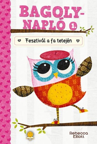 Fesztivl A Fa Tetejn - Bagolynapl 1.