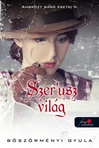 Szer'Usz Vilg - Ambrzy Br Esetei V. - Fztt