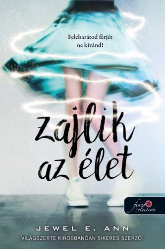 Ann  E. Jewel - Zajlik Az let