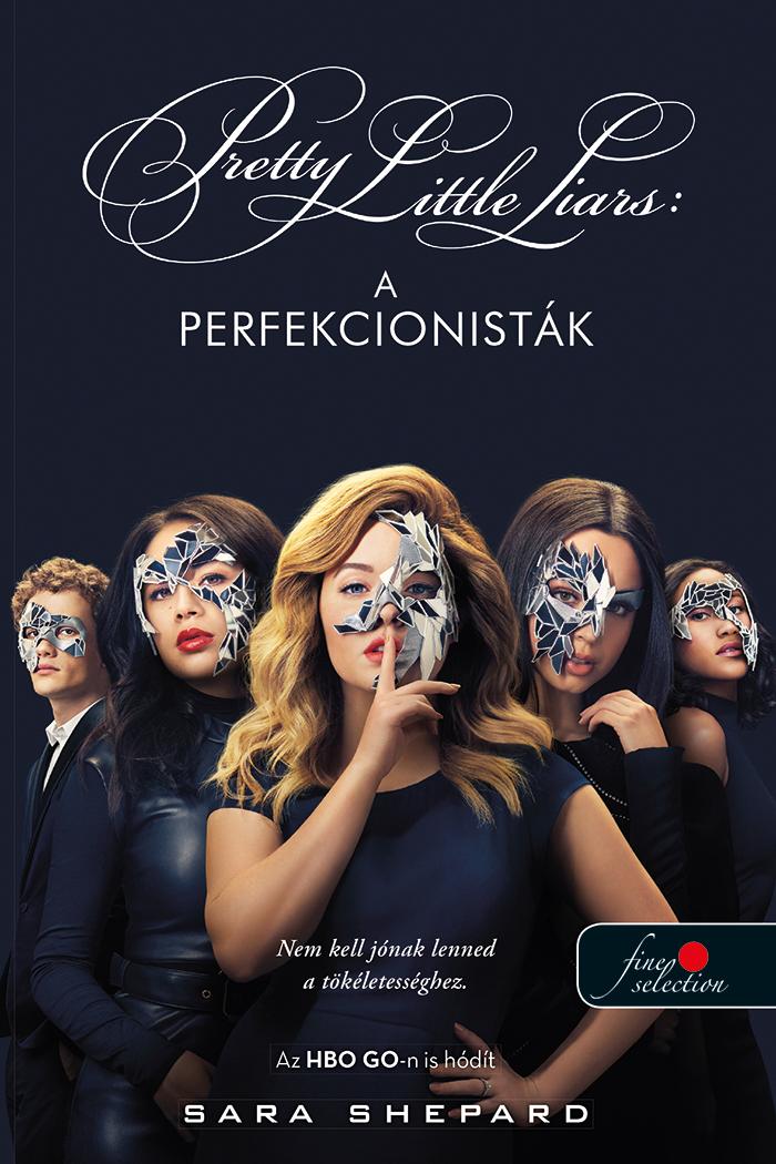 Pretty Little Liars - A Perfekcionistk