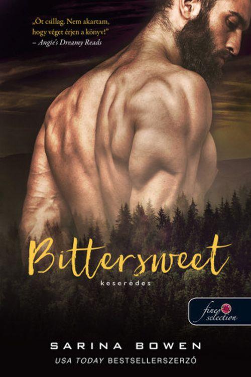 Sarina Bowen - Bittersweet - Keserdes (True North 1.)