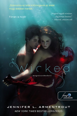 Jennifer L. Armentrout - Wicked - Megveszekedett (Megveszekedett 1.)