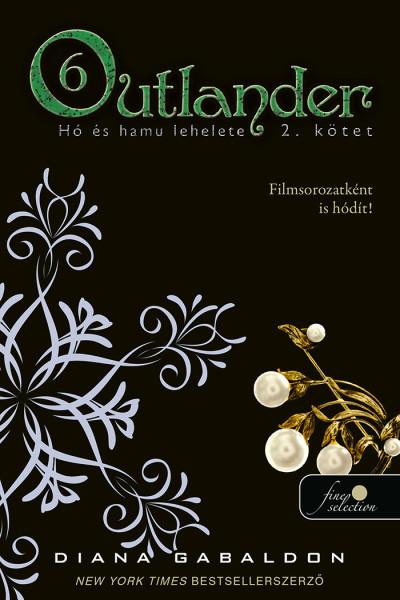 Outlander 6. - H s Hamu Lehelete Ii. Ktet - Fztt