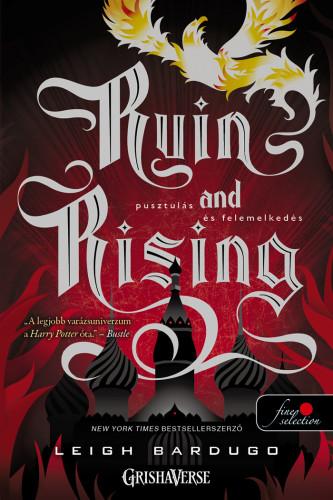 Leigh Bardugo - Ruin And Rising - Pusztuls s Felemelkeds - Fztt