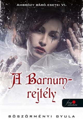 A Barnum-Rejtly - Ambrzy Br Esetei Vi. - Fztt