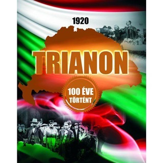 1920 Trianon - 100 ve Trtnt
