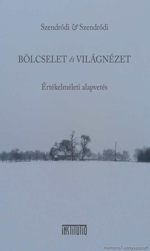 Blcselet s Vilgnzet - rtkelmleti Alapvets