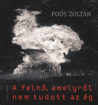 A Felh, Amelyrl Nem Tudott Az g